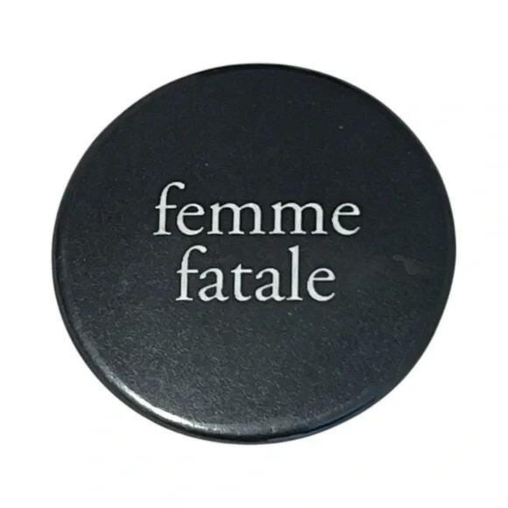 Femme Fatale Black White Pinback Button A91